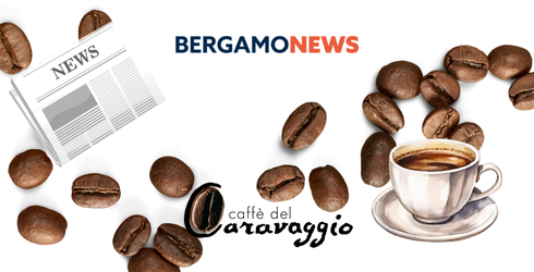 BergamoNews e Caffè del Caravaggio
